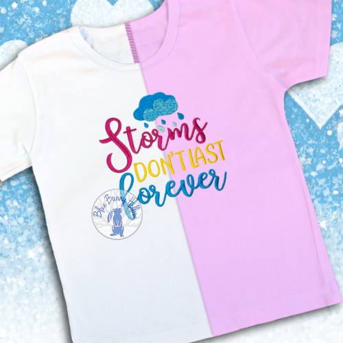 Motivational quotes that storms don't last forever.