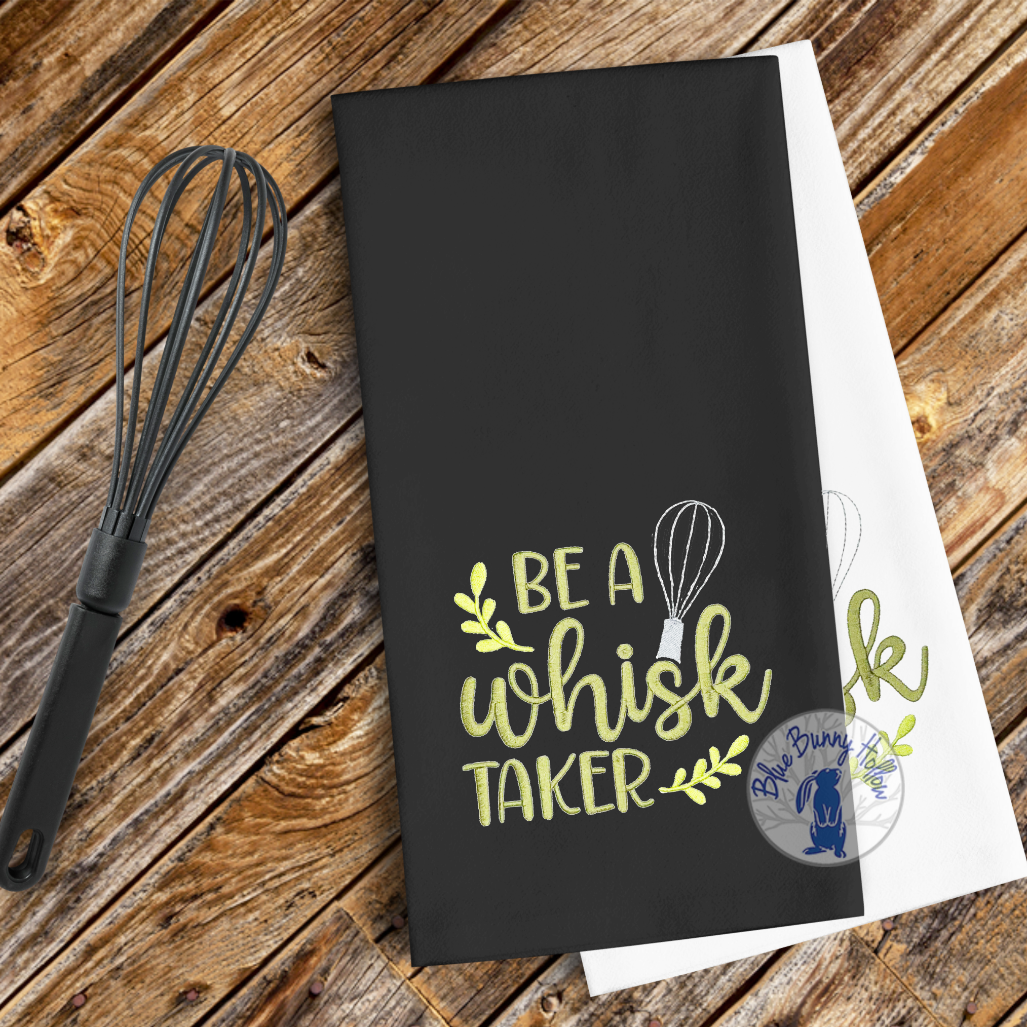Be a Whisk Taker Embroidery Design