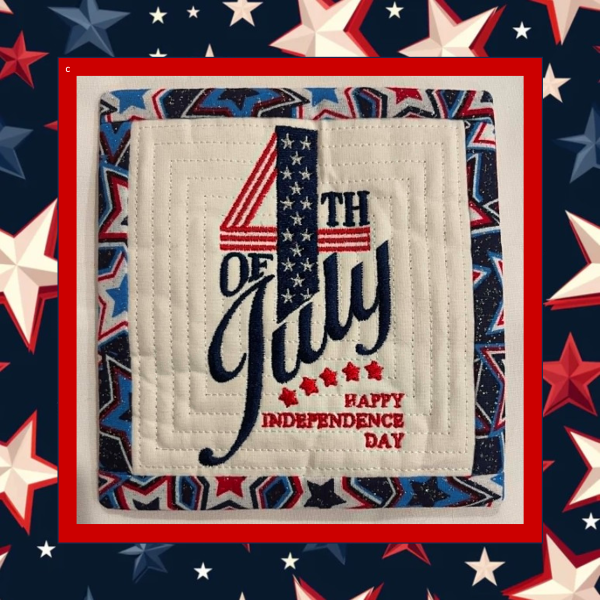 Patriotic July 4th in-the-hoop mugrug featuring “4th of July” lettering, stars, ripple quilting, and Happy Independence Day greeting in red, white, and blue fabrics.