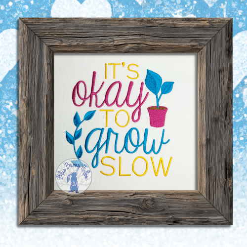 grow-slow-embroidery-design.png