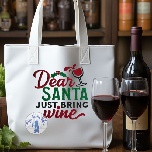 Dear Santa Just Bring Wine embroidery design with wine glass and holly.