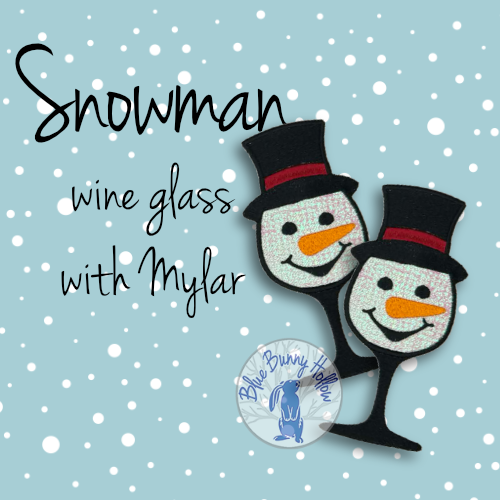 Christmas snowman wine glass with Mylar and winter hat embroidery design.