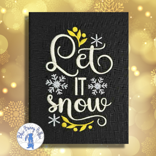 Let It Snow embroidery with silver snowflakes.