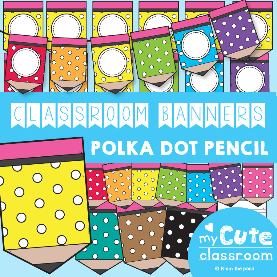 Polka Dot Pencil Banner