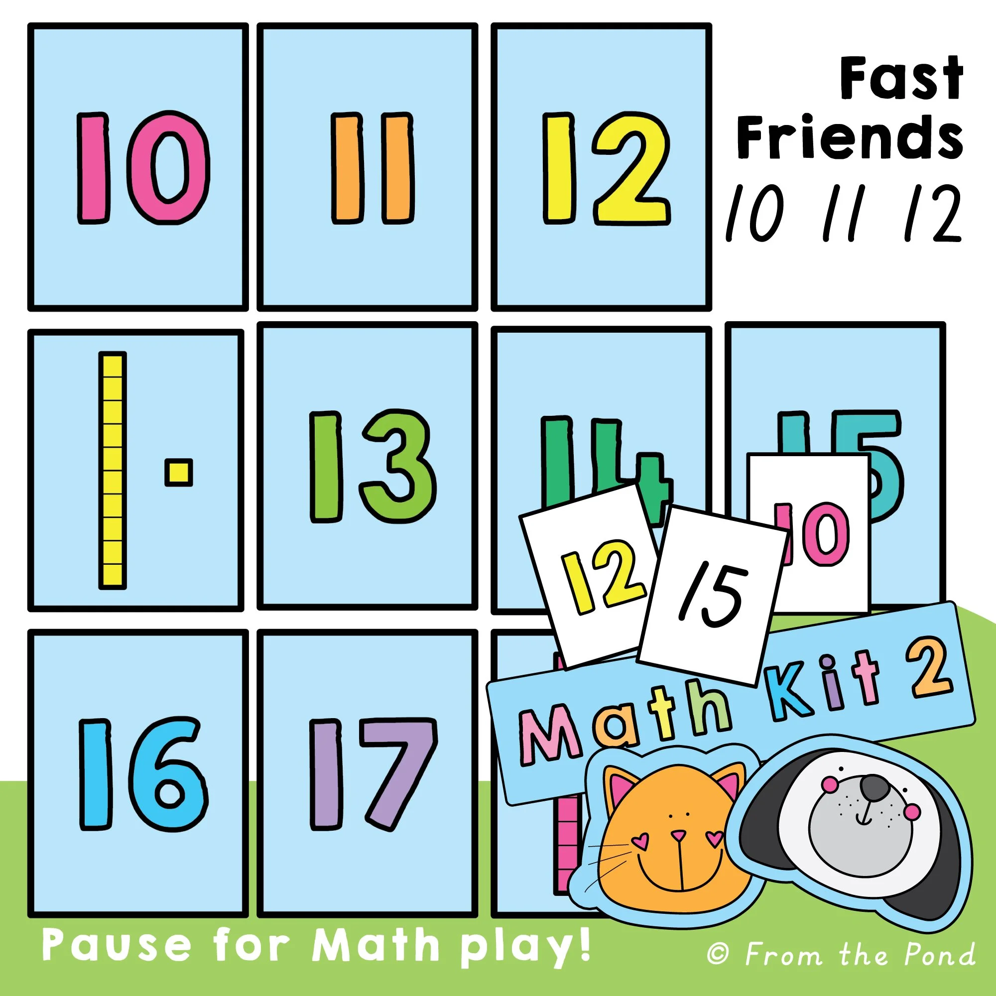  Fast Friends 10, 11, 12 Addition Game Cards – quick-recall math card games to build fluency with making 10, 11, and 12 using place-value thinking, number bonds, and mental addition strategies 