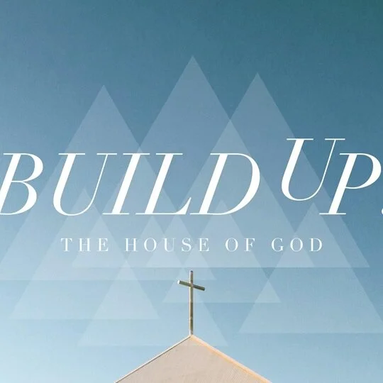 Build Up: Unity + Excellence (Part 7) + November 15 Online Worship