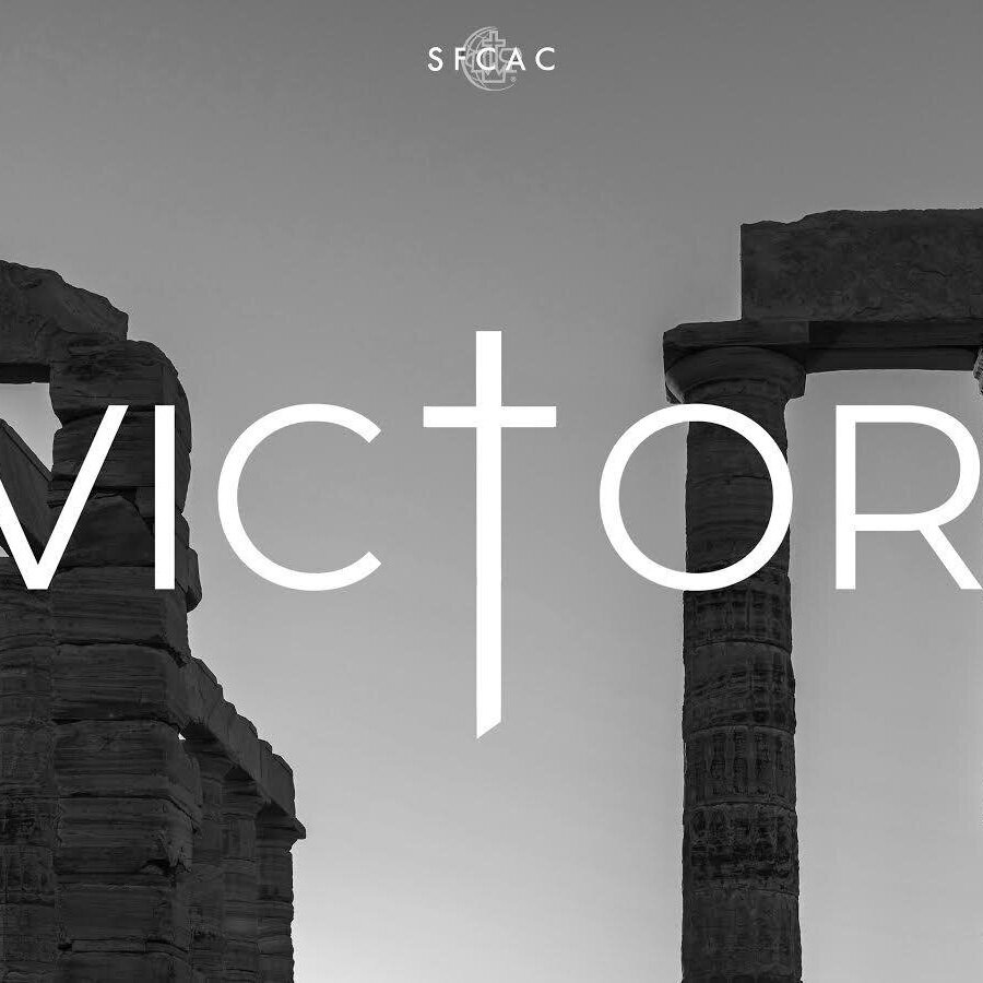 Victory through the Wisdom of God (Part 6) + April 4 Easter Sunday