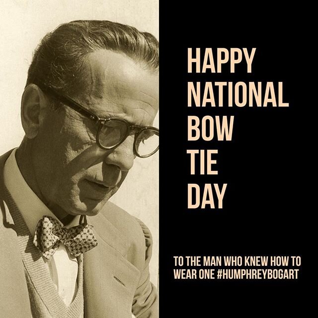 I&rsquo;m a day late, but I celebrate every day. #NationalBowTieDay #HumphreyBogart #Icon #classicfilm #bowtie #film #classic #bogart #bowtiesagainstbullies