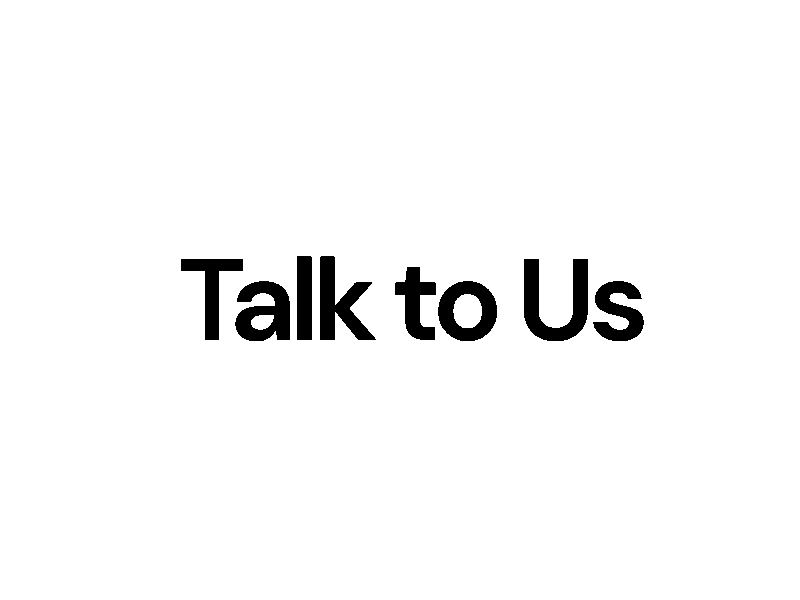 Yellow background with black text saying 'Talk to Us'.