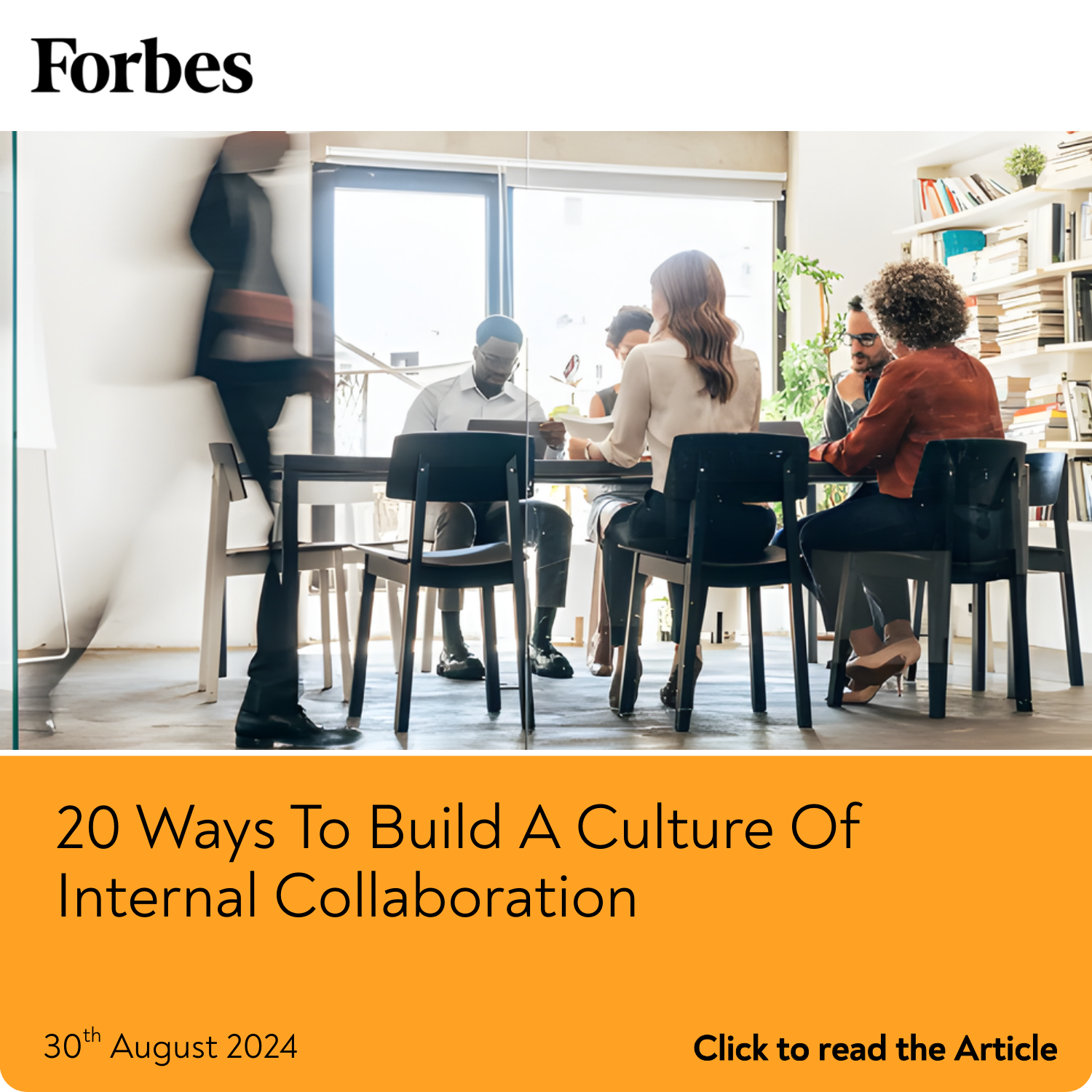 20 Ways To Build A Culture Of Internal Collaboration