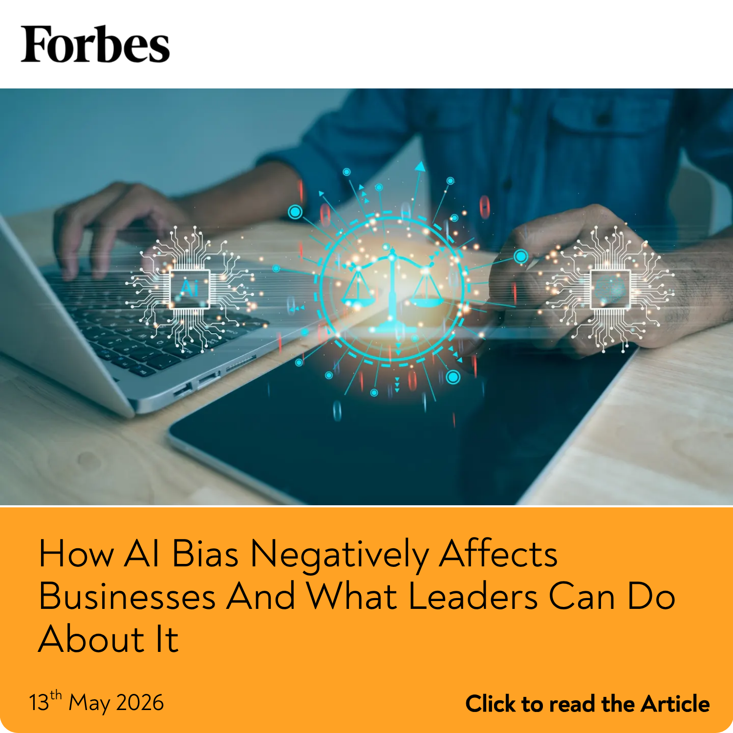 How AI Bias Negatively Affects Businesses And What Leaders Can Do About It