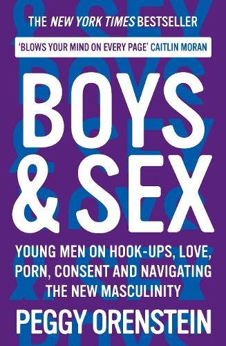 Book: Boys and Sex, Peggy Orenstein