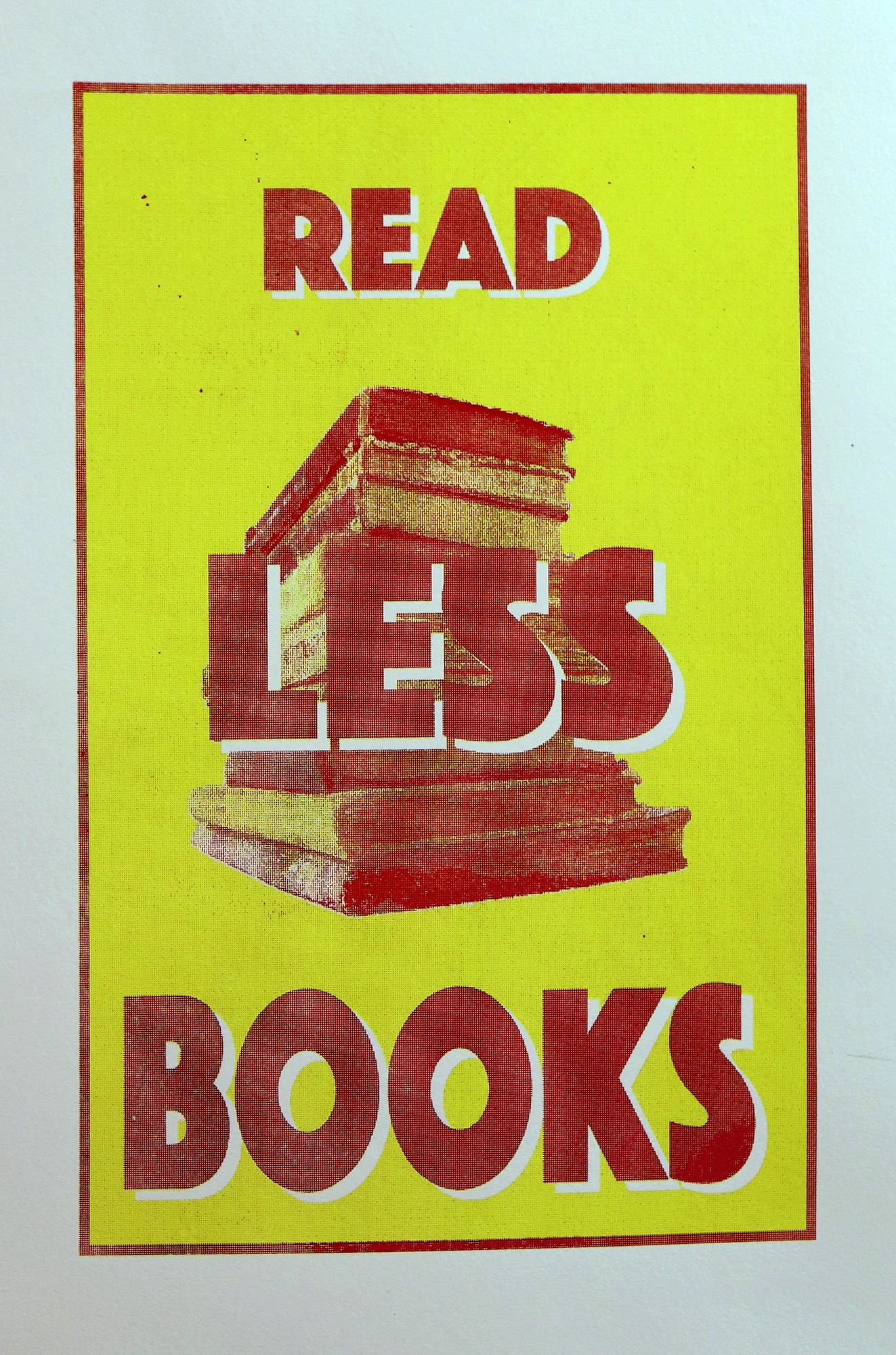 Untitled (Read Less Books) CMYK on French paper 36"x20" 2017