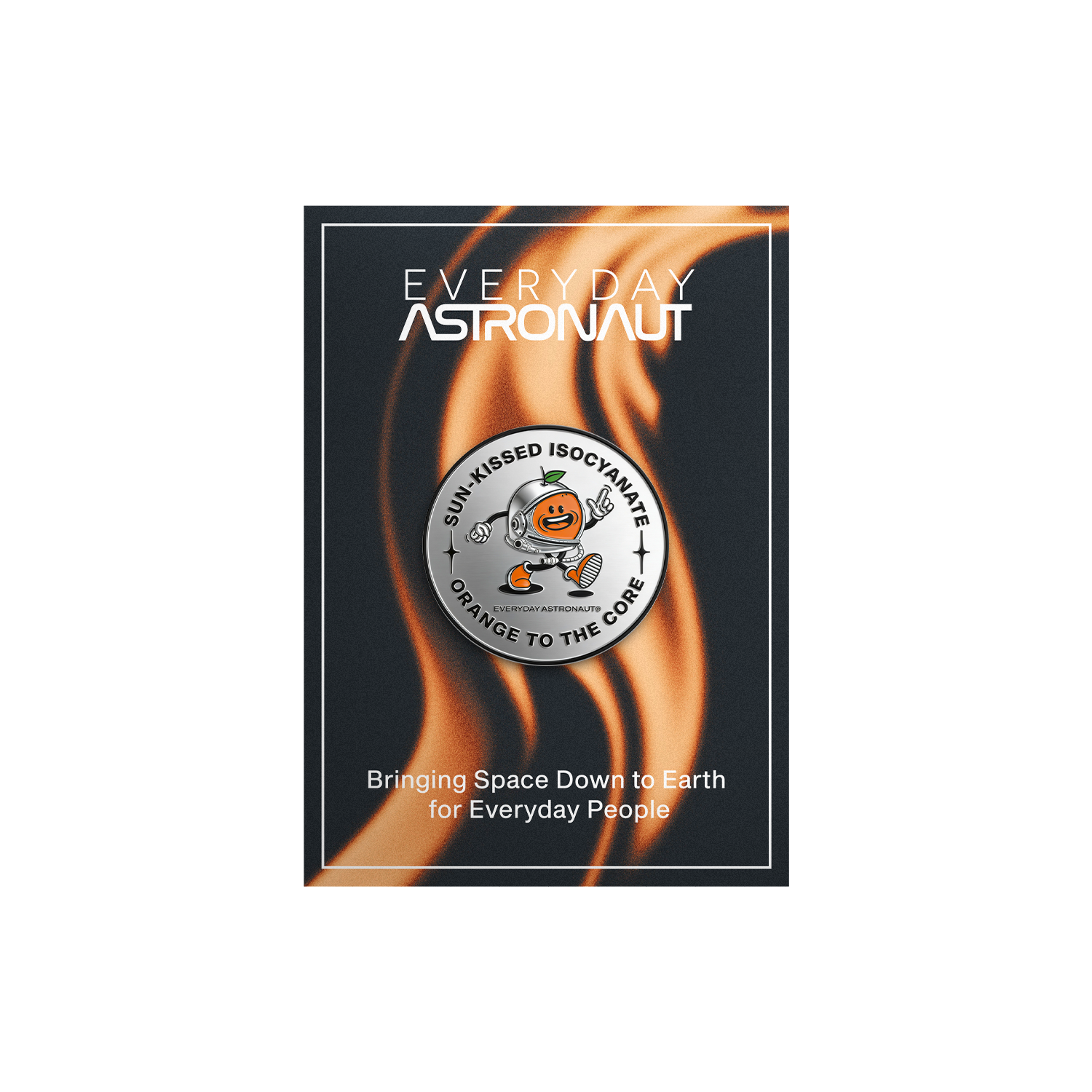 EverydayAstronaut-OrangetotheCore-EnamelPin_8fe0b999-9ff6-46ea-aea8-20e73cd9074a (1).png