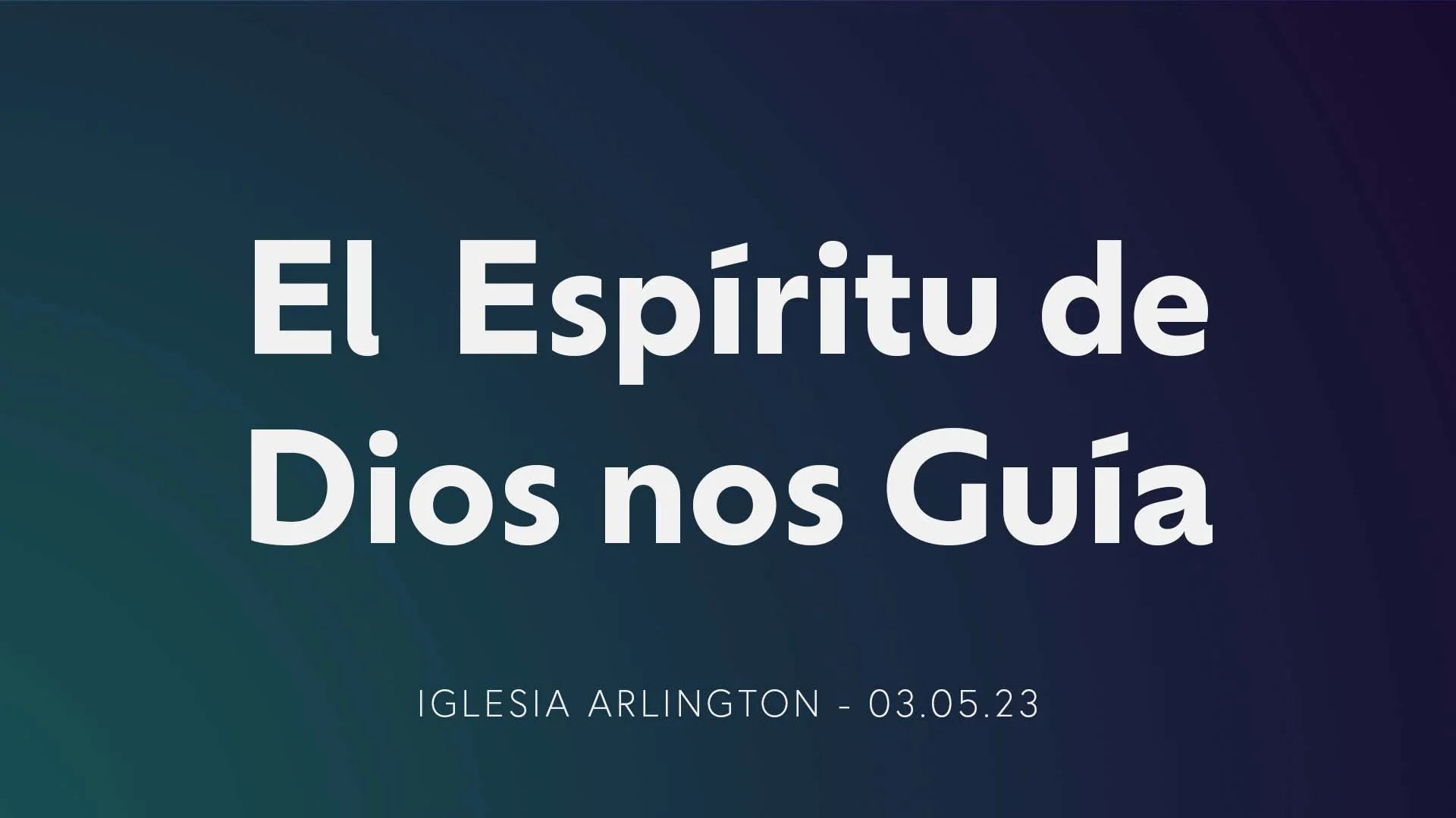 El Espíritu de Dios nos Guía