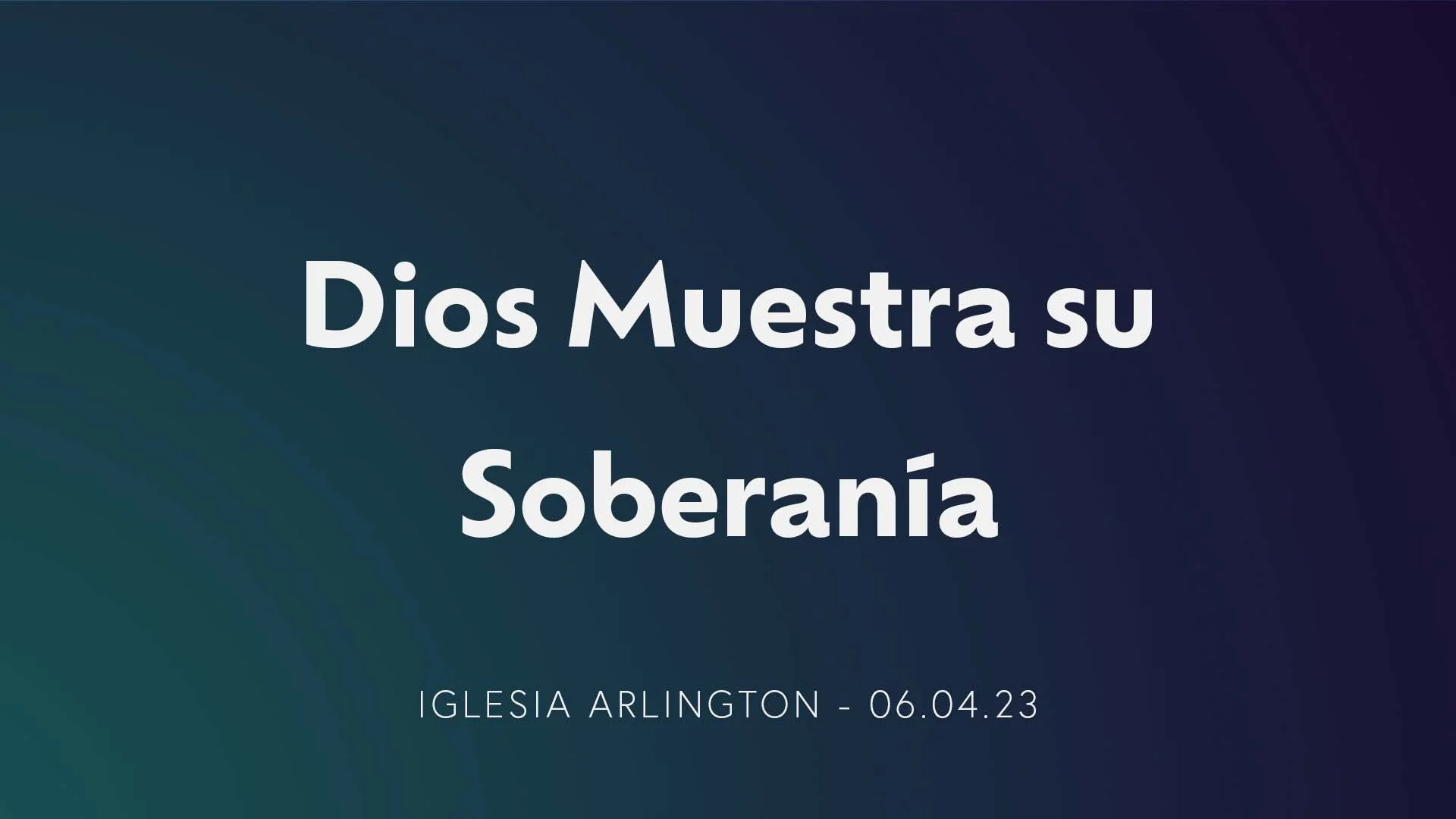 Dios Muestra su Soberanía