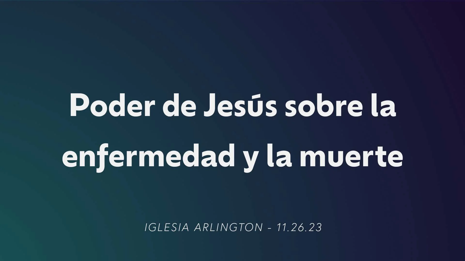 Poder de Jesús sobre la enfermedad y la muerte