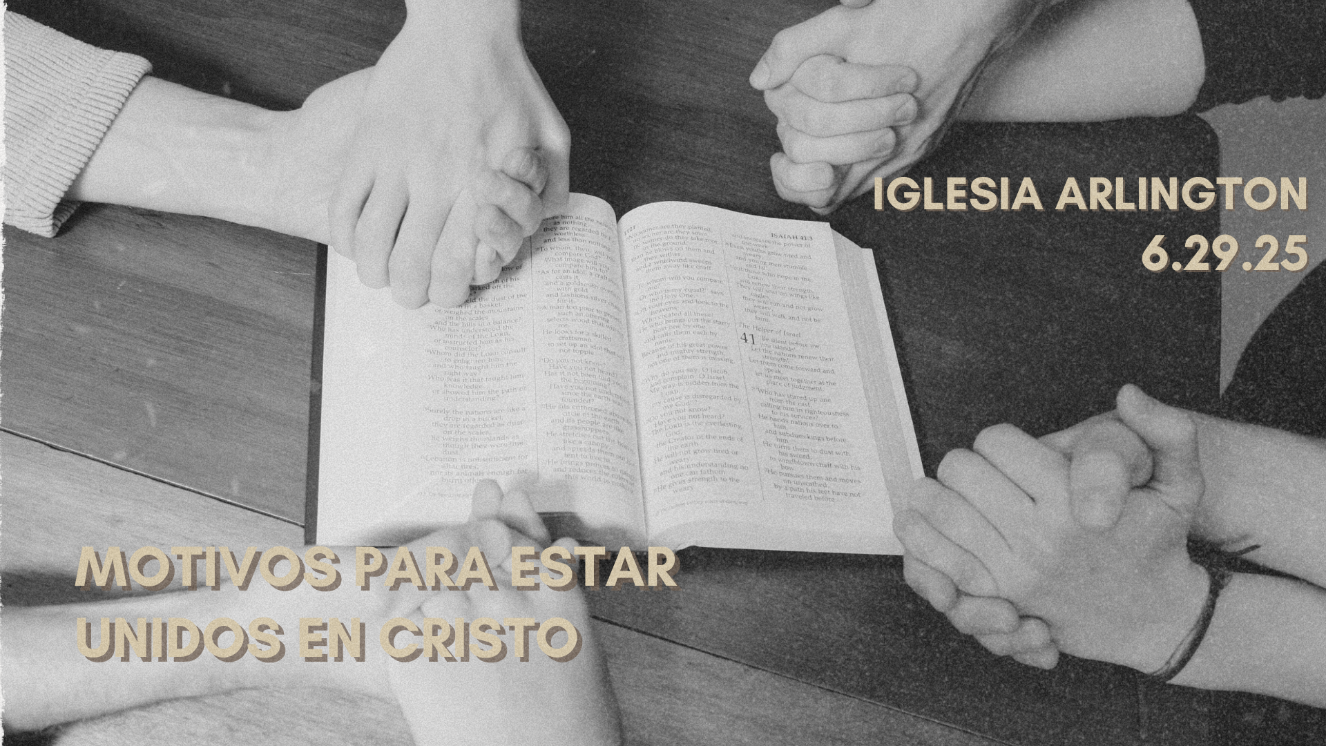 MOTIVOS PARA ESTAR UNIDOS EN CRISTO