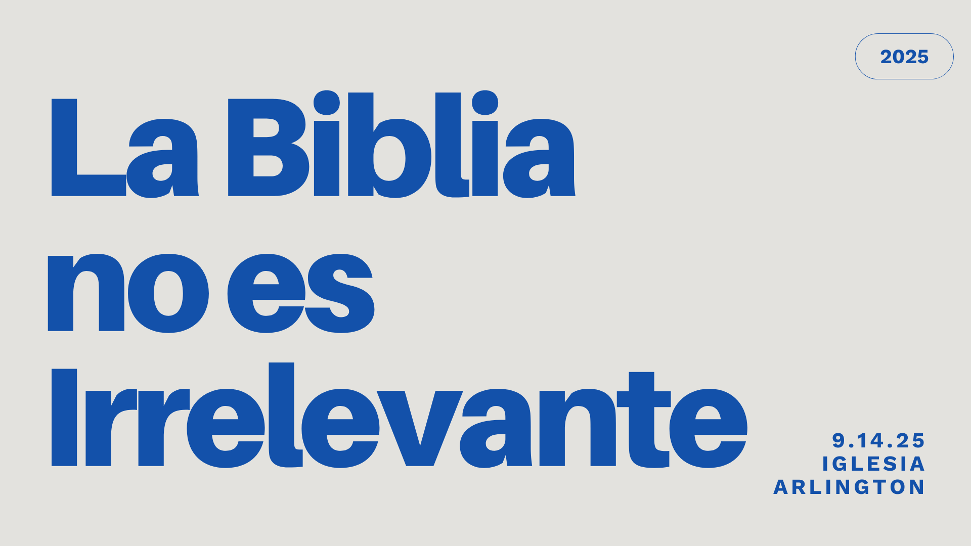 La Biblia  no es Irrelevante