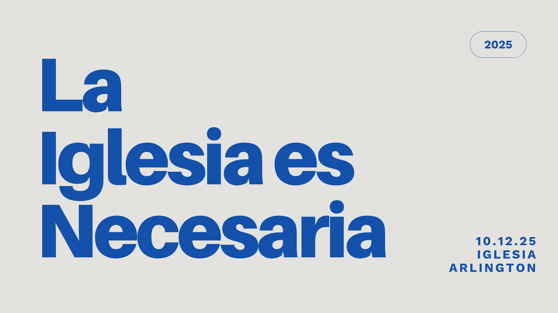 La Iglesia es Necesaria