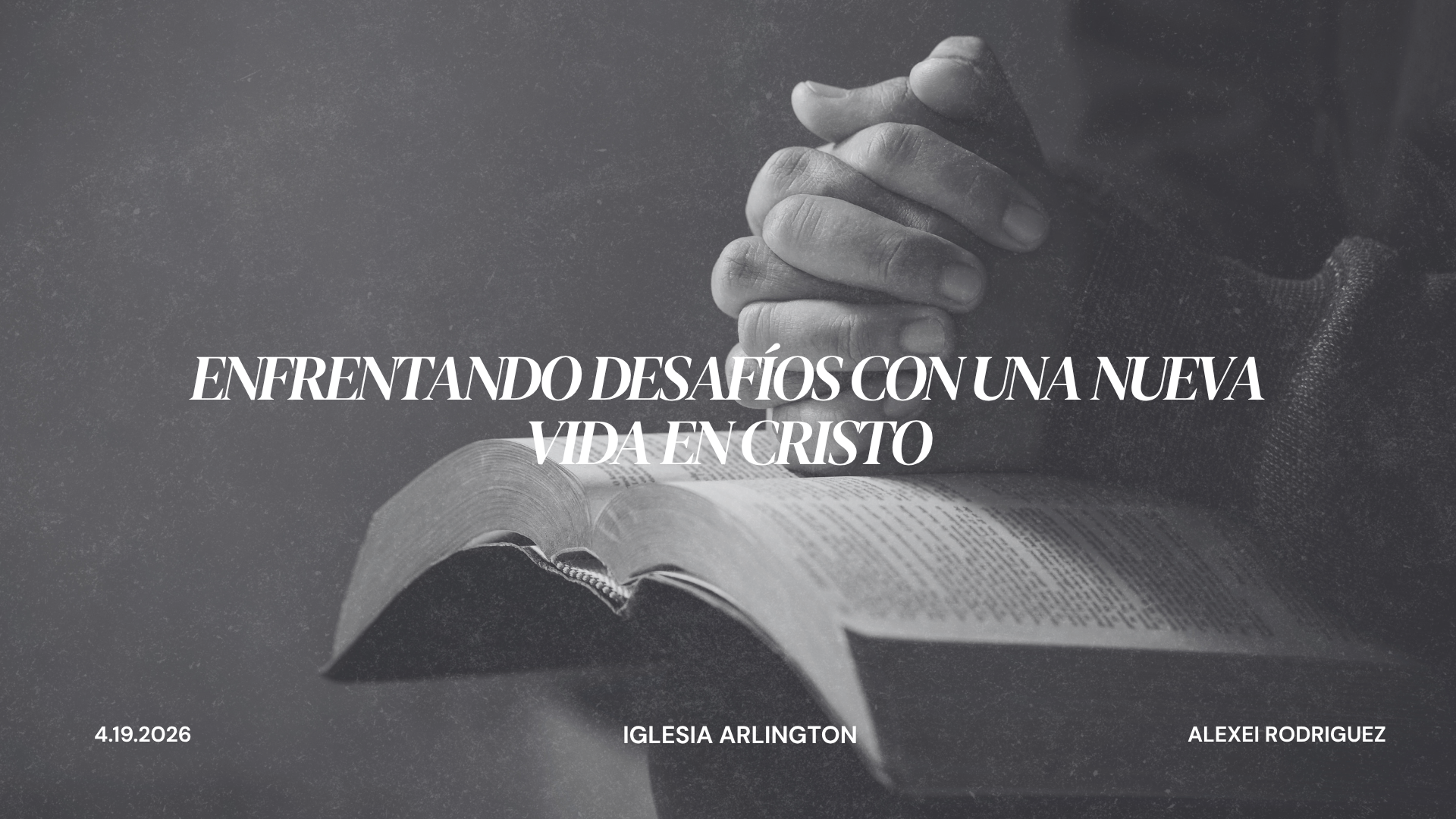 Enfrentando Desafíos con una Nueva Vida en Cristo