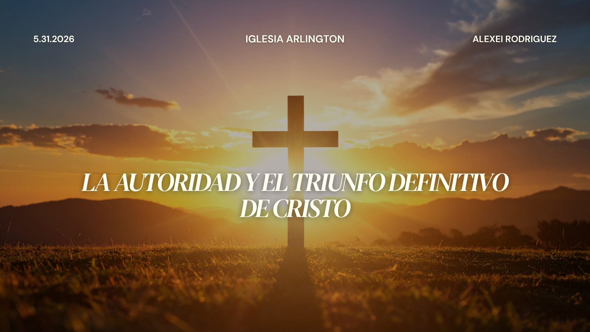 La Autoridad y el Triunfo Definitivo de Cristo