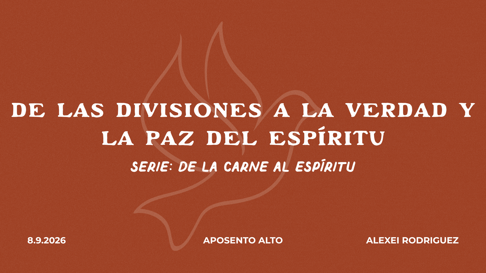 De las Divisiones a la Verdad y la Paz del Espíritu | Serie: De la Carne al Espíritu