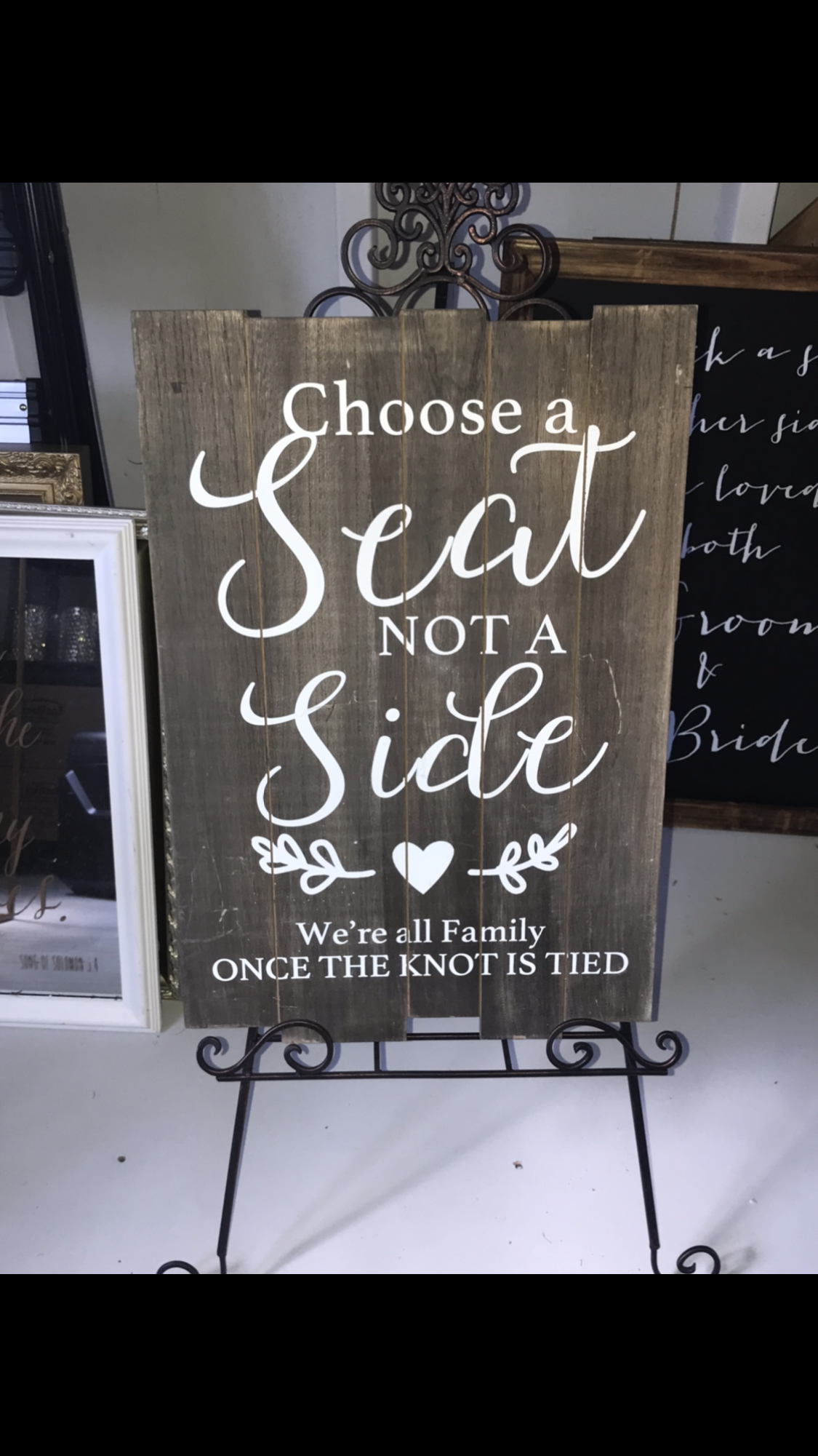Rustic - Choose A Seat Not a Side Sign for Easel