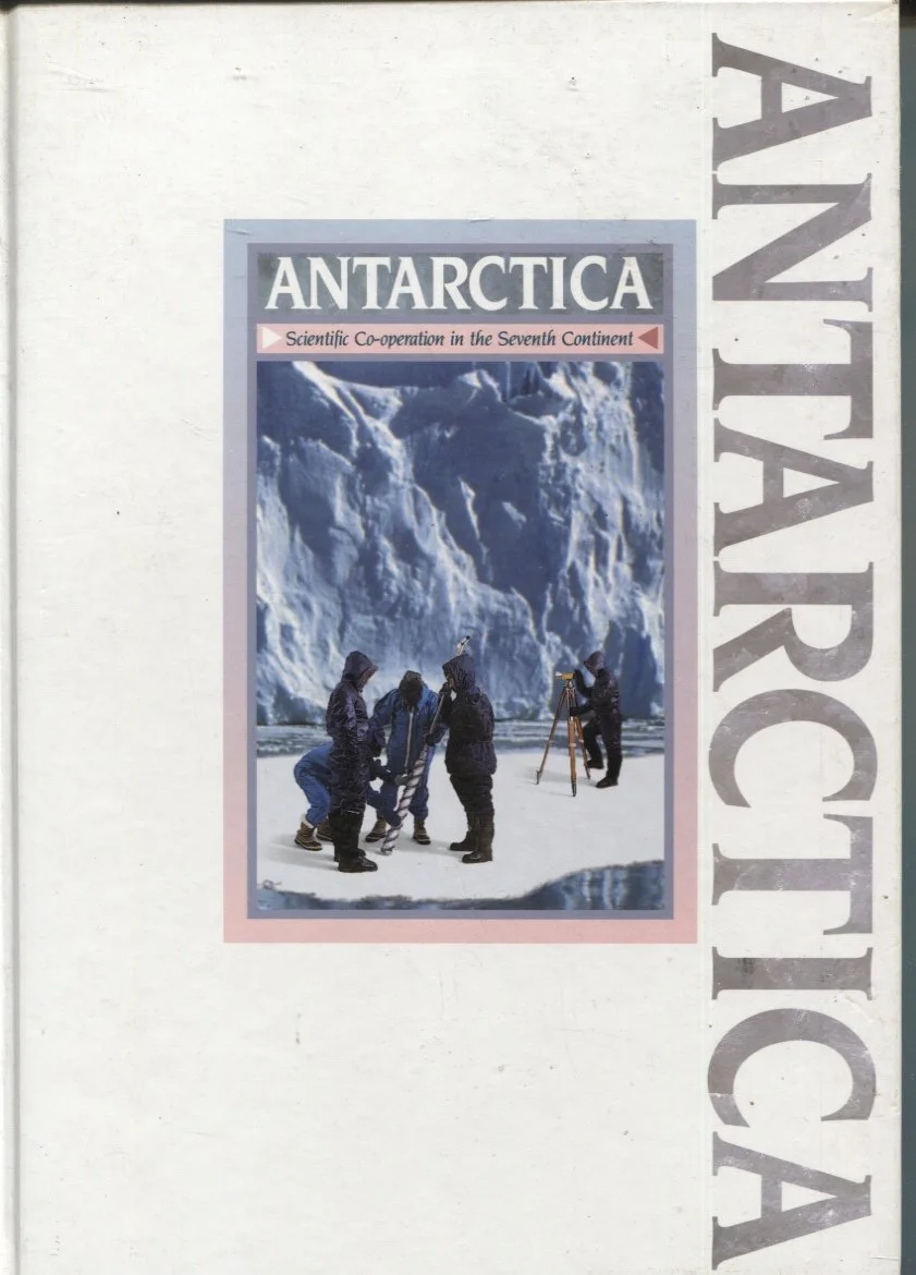 ANTARCTICA: SCIENTIFIC CO-OPERATION ON THE SEVENTH CONTINENT, JO MONIE