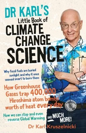 Dr Karl's Little Book of Climate Change Science, Dr. Karl Kruszelnicki