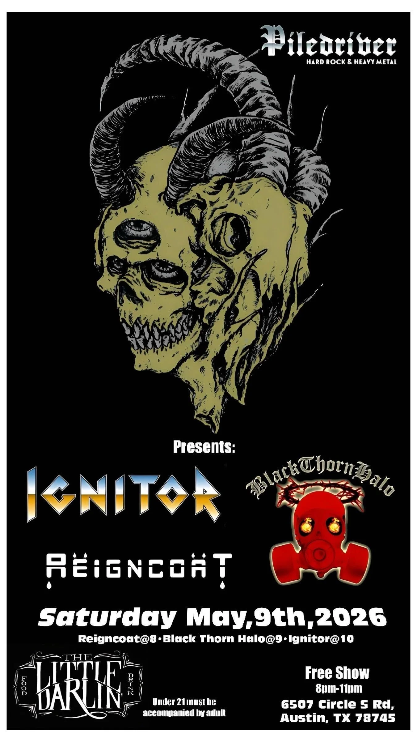 PILEDRIVER PRESENTS: IGNIITOR / RËINCORT / BLACK THORN HALO