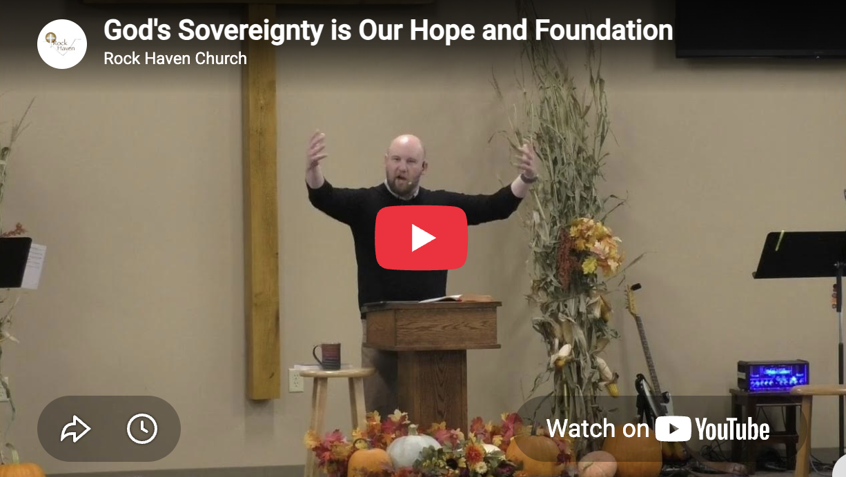 God's Sovereignty is Our Hope and Foundation