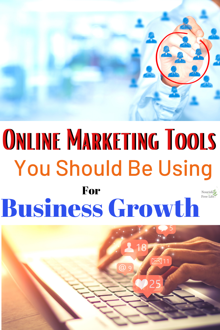 Online Marketing Tools You Should be Using For Your Business — Nourish ...