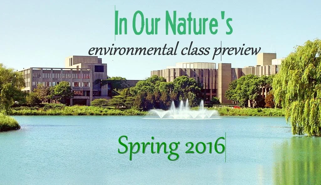 Spring 2016 Environmental Class Preview