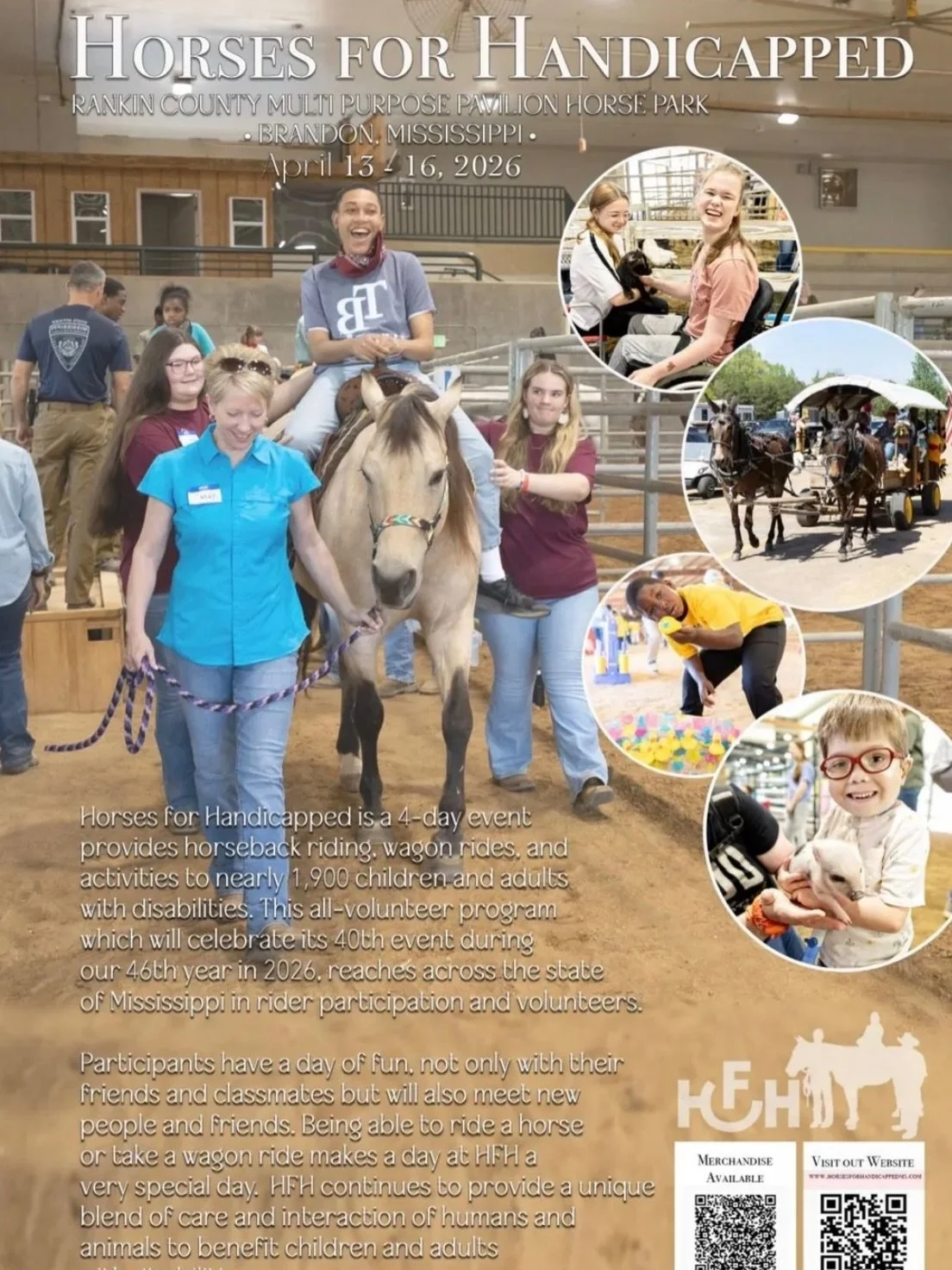 Horses For Handicapped MS
@horsesforhandicappedms 

Date: April 13-16, 2026
Location:
Rankin County Multi-Pupose Pavilion
649 Marquette Rd
Brandon, MS 39042
Registration Information
Registration Opens: February 2, 2026
We will be using Eventbrite aga