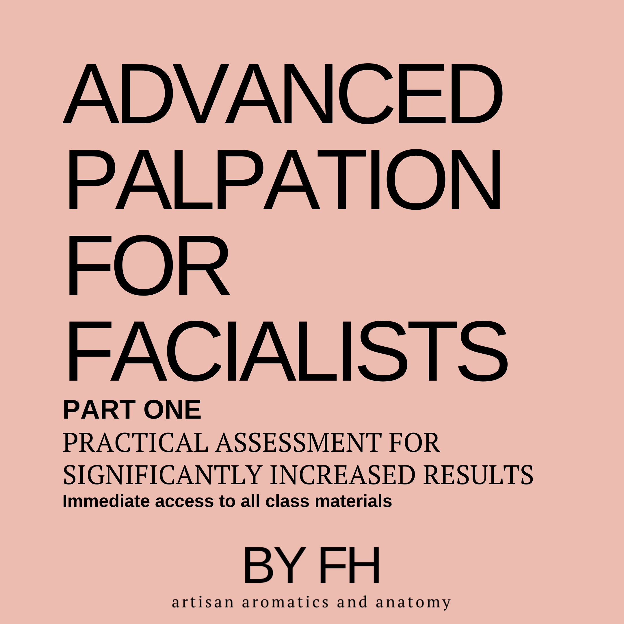 Advanced Palpation for Facialists NO DATE.png