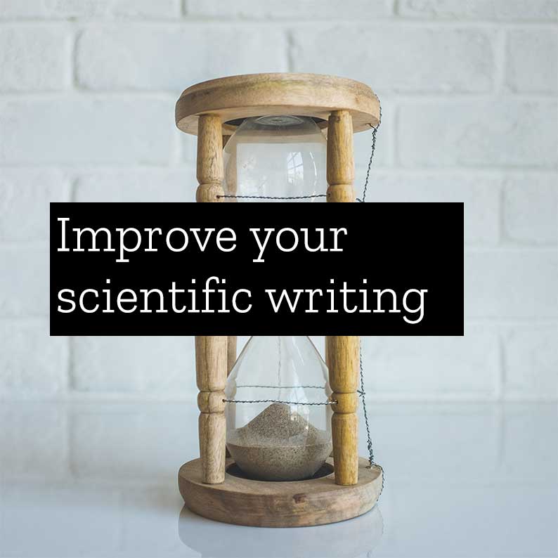Improve your scientific writing