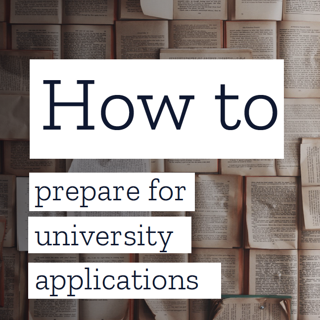 How to prepare for university applications