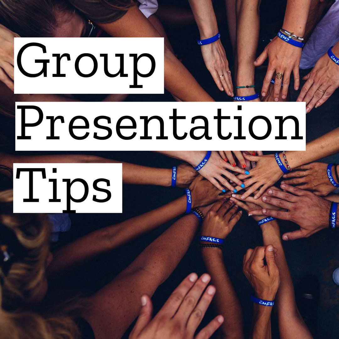 Group Presentation Tips