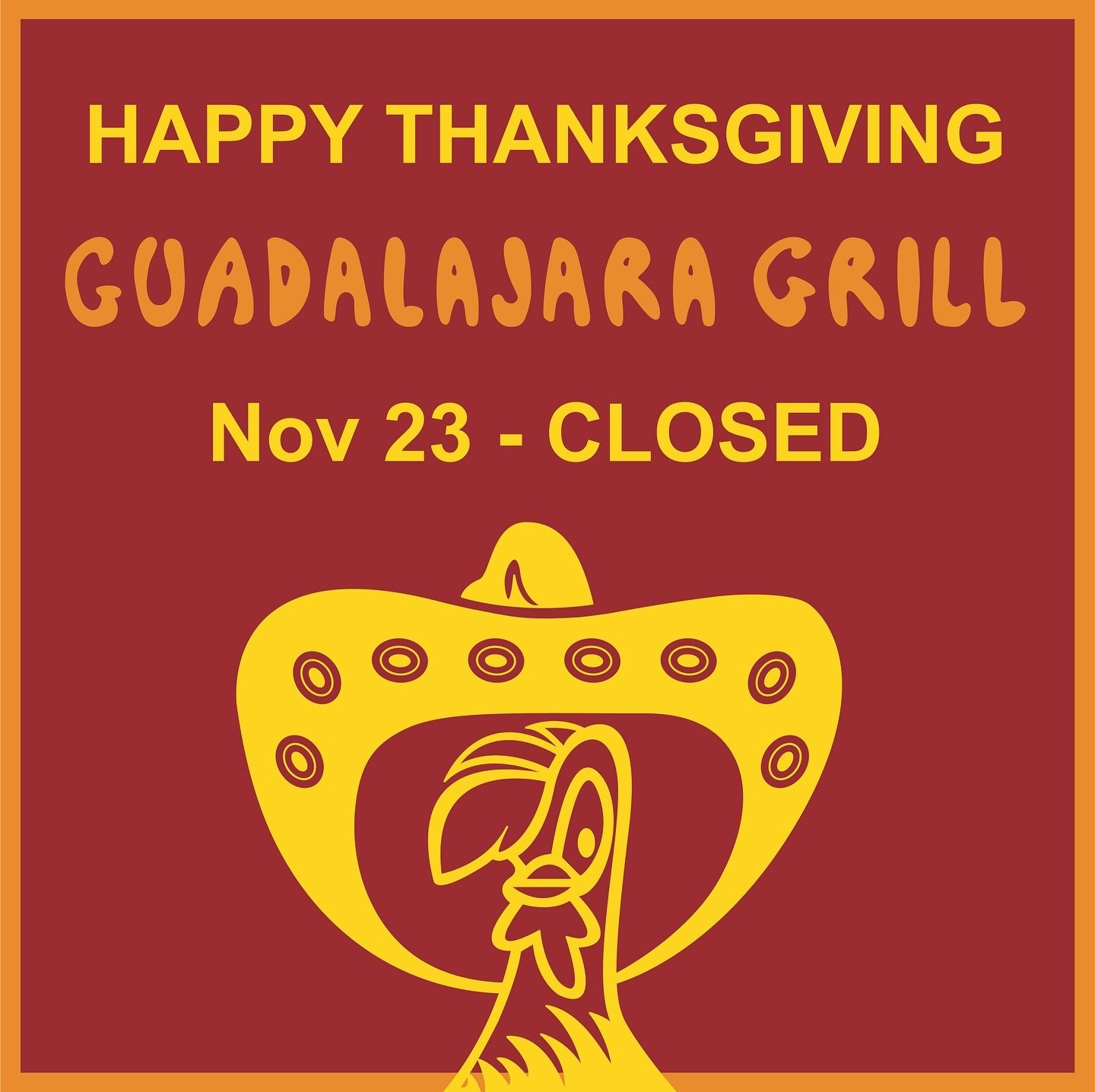 Guadalajara Grill will be closed today for Thanksgiving, but will resume regular business hours on Friday (11/24). Happy Thanksgiving from the Guad Grill Familia.

#hotplatehotplate #guadgrill #thanksgiving