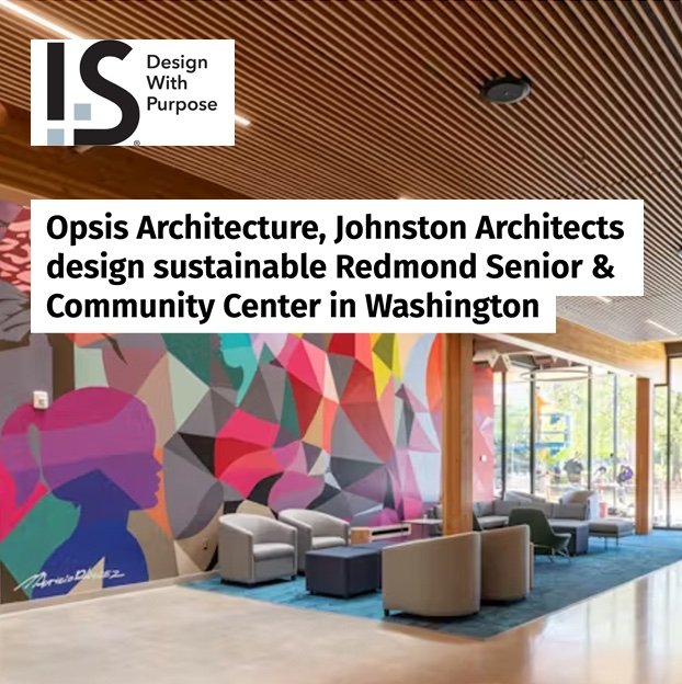 Sustainable Senior &amp; Community Center Featured in i+s Magazine