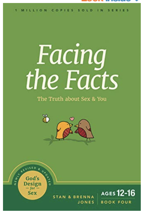 Facing the Facts: The Truth about Sex and You (God's Design for Sex Book 4)
