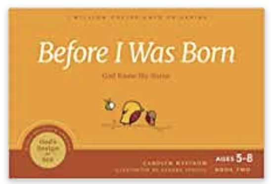 Before I Was Born: God Knew My Name (God's Design for Sex)