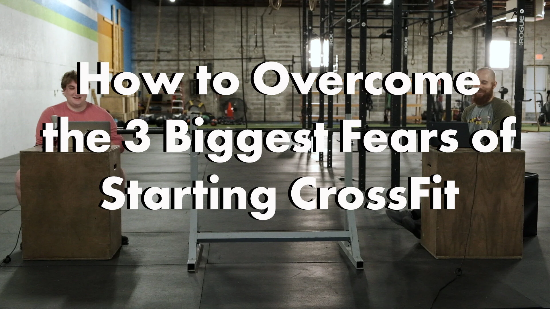 The Equity Podcast: Ep 5 - How to Overcome the 3 Biggest Fears of Starting CrossFit