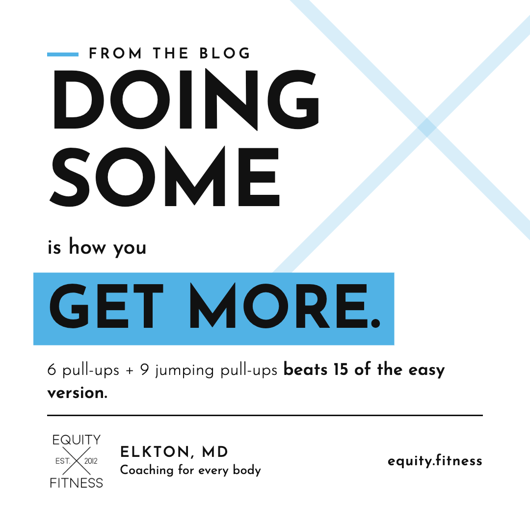 Doing Some Is How You Get More