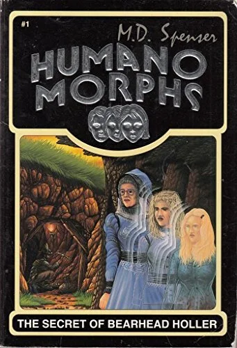 Humanomorphs 1: The Secret of Bearhead Holler Humanomorphs 1: The Secret of Bearhead Holler