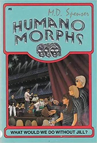 Humanomorphs 6: What Would We Do without Jill? Humanomorphs 6: What Would We Do without Jill?