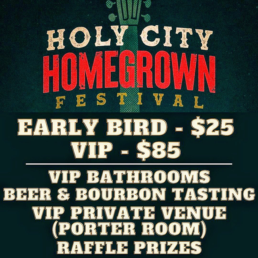 Holy City Homegrown Festival Early Bird and VIP Tickets on Sale Now!