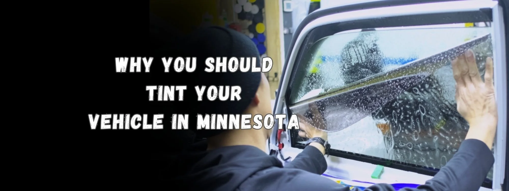Why You Should Tint Your Windows ( Especially in Minnesota)
