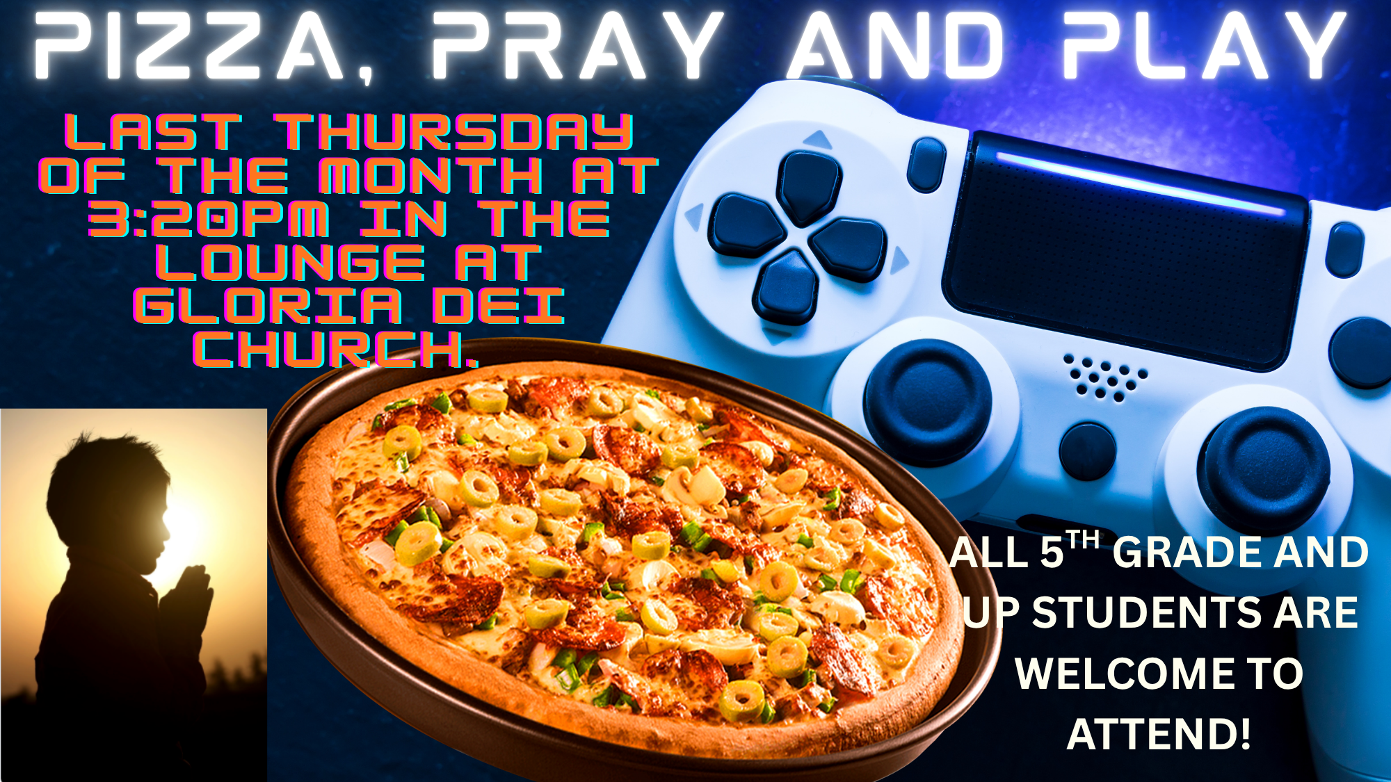 Pizza,Pray,Play.landscape.Rev.10.5.26.png